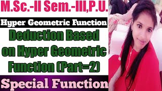 Deduction Based on Hypergeometric FunctionPart2 ll Special Function ll Hypergeometric Function ll [upl. by Sivrad935]