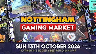 Nottingham Gaming Market 2024 Announcement Video [upl. by Letnuhs]