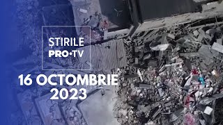 Știrile PRO TV  16 octombrie 2023 [upl. by Legnalos]