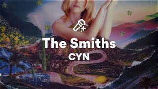 CYN The Smiths Lyrics [upl. by Dric]