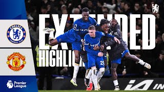 Chelsea 43 Man United  PALMER Perfection  Highlights  EXTENDED  PL 2324 [upl. by Brunell]