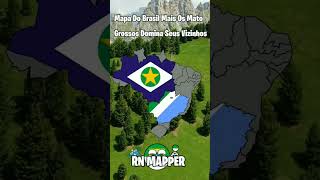 Mapa Brasil mais os Mato grossos domina seus Vizinhosmappingcombr map mapper geografia [upl. by Airednaxela]