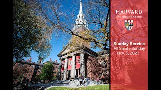 Harvard University Memorial Church Sunday Service Nov 5 2023 [upl. by Onitsuj225]