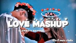 Love Mashup Slowed amp Reverb Lofi Love Songs 🎵💞 lofi lovesong lovemashup [upl. by Mara]