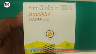 Arachitol Nano Solution  Vitamin D3 Solution  Arachitol Solution Uses Benefits Dosage Review [upl. by Nassah]