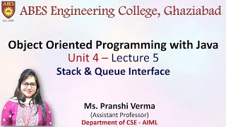 Lecture 5 Unit 4  Stack Queue Interface  OOPs with Java [upl. by Acsecnarf]