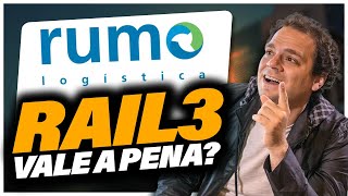 Vale a pena investir em RUMO LOGÍSTICA  RAIL3 [upl. by Thierry]