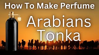 How to Make Perfume like Arabians Tonka [upl. by Zetneuq]