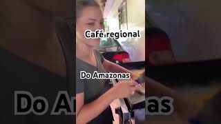 Café regional do Amazonas [upl. by Niwle]