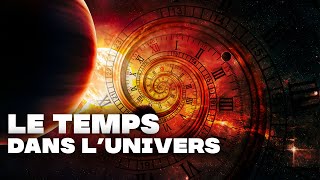 Voici comment le temps sécoule vraiment dans lunivers [upl. by Iverson]