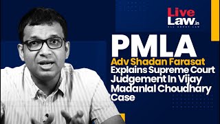 PMLA Advocate Shadan Farasat Explains Supreme Court Judgement In Vijay Madanlal Choudhary Case [upl. by Ierbua]