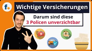 Wichtige Versicherungen Darum sind diese 3 Policen unverzichtbar [upl. by Dorwin744]