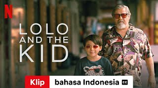 Lolo and the Kid Klip dengan subtitle  Trailer bahasa Indonesia  Netflix [upl. by Nylecoj]