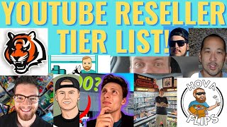 Youtube Reseller Tier List phoenixresale retrorick denniscollects chaseaftertherightprice [upl. by Beshore]