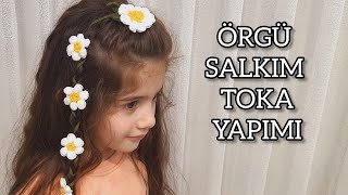 ÖRGÜ TOKA YAPIMI SALKIM MODEL papatyaörgüçıtçıtlıtoka toka örgütoka salkimtoka papatyatoka [upl. by Zannini]