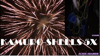 KAMURO SHELLS 5X TEGELIJK SCHIETEN✨ VUURWERK FIREWORKSFUERWERK [upl. by Wier631]