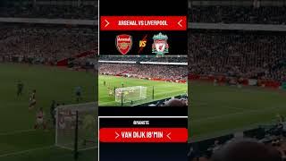 Van Dijk 18min scored in Arsenal vs Liverpool 22  Premier League 202425 [upl. by Zanlog]