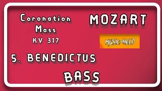 Bass  Mozart  5 Benedictus Coronation Mass KV 317 [upl. by Jonette]