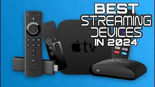 Best Streaming Devices 2024  Top Streaming Sticks For Google Apple Roku Fire TV  Who Will Win [upl. by Omari]