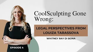 CoolSculpting Gone Wrong Legal Perspectives from Louiza Tarassova [upl. by Boys]