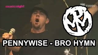 PENNYWISE  BRO HYMN LIVE AT GAMPEL OPEN AIR 2006 [upl. by Annwahs]