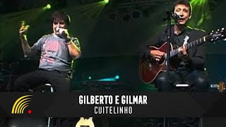 Gilberto amp Gilmar  Cuitelinho  Gravado Em Um Circo Onde Tudo Começou [upl. by Hofstetter]