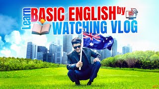 Learn Basic English by watching vlog in Australia  Learn Contractions Fluency Tricks Vocabulary [upl. by Nerita]