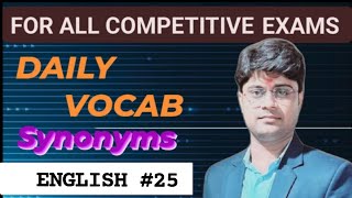 DAILY VOCAB English25 All Competitive Exams Synonyms ByNitish sir DCI [upl. by Beniamino972]