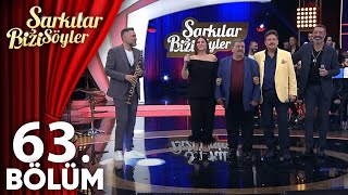 Şarkılar Bizi Söyler 63Bölüm  Efkarlı Şarkılar [upl. by Sik226]