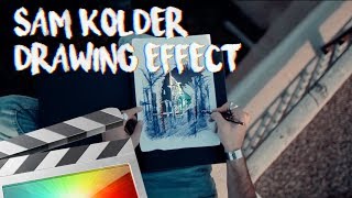 Sam Kolder Drawing Effect  Final Cut Pro X [upl. by Brock606]