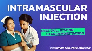 Intramuscular injection  OSCE Skill Station Demonstration [upl. by Yeclek966]