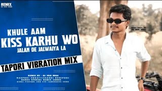 Khule Aam Kiss 💋 Karhu Wo  Tapori Vibration Mix  DJ VKR BHAI 20  खुले आम किस करहूं cg song 2024 [upl. by Mcclenaghan]