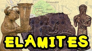 The Elamites  The Early History of Elam and its People Part 1 [upl. by Anhaj820]