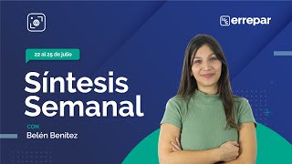 Síntesis Semanal al 25724 [upl. by Akimaj]