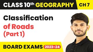 Classification of Roads Part 1  Lifelines of National Economy  Class 10 Geography Chapter 7 [upl. by Aenel]