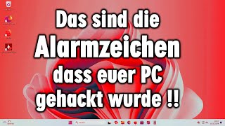 Wurde euer Windows 11 Computer gehackt Alarmzeichen finden [upl. by Licastro]