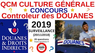 QCM Culture générale  Annales Concours Controleur des Douanes  2019  SURVEILLANCE  AUDIO  QampR [upl. by Enelram]