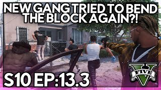 Episode 133 New Gang Tried To Bend The Block Again  GTA RP  GW Whitelist [upl. by Arikehs]