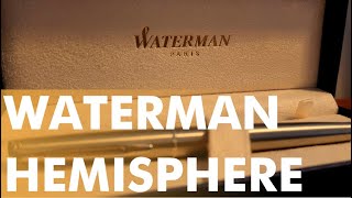 Waterman Hemisphere Fountain Pen Review [upl. by Ztirf]