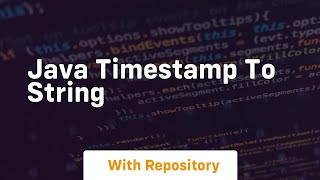 java timestamp to string [upl. by Ap]