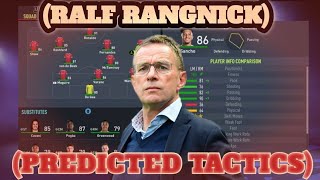 FIFA 22 MAN UNITED PREDICTED RALF RANGNICK TACTICS AND FORMATION [upl. by Valerian603]