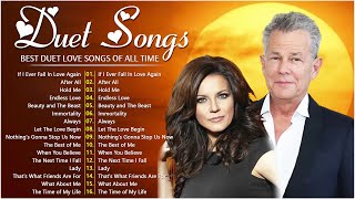 The Best Duet Love Songs Collection  David Foster James Ingram Dan Hill Kenny Rogers [upl. by Livvy247]