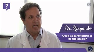 Dr Responde quais as características da fitoterapia [upl. by Dillon]