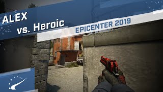 ALEX vs Heroic  EPICENTER 2019 [upl. by Mota]