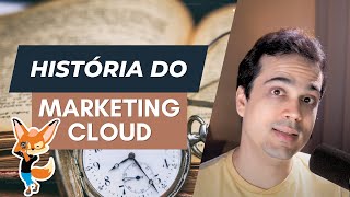 Historia do Marketing Cloud [upl. by Lipps]