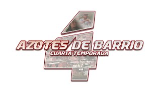 Azotes de Barrio Cap 65 [upl. by Hale]