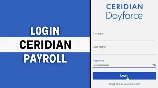 How To Login To Ceridian Payroll  Ceridian Dayforce Employee Payroll Login  Dayforce Tutorial 2024 [upl. by Iniretake262]