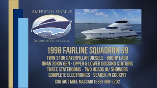 SOLD  1998 59 Fairline Squadron 59 Sky Lounge With American Marine Yachts [upl. by Burner69]