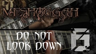 Meshuggah  quotDo Not Look Downquot Guitar Cover w solo by Frederik Jensen [upl. by Werdma]