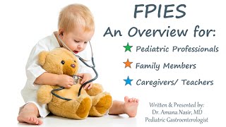 FPIES An Overview by Dr Nasir MD [upl. by Xer669]